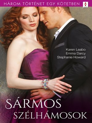 cover image of Sármos szélhámosok--3 történet 1 kötetben--Ne higgy a csillagoknak!, Nekem rendelt a sors, Sógor, koma, jó barát